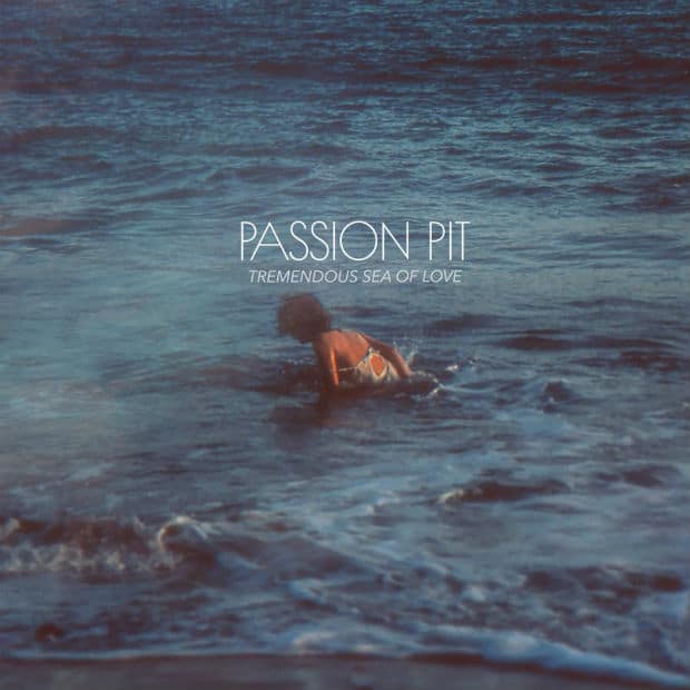 Passion Pit - Tremendous Sea of Love – Электронная чувственность